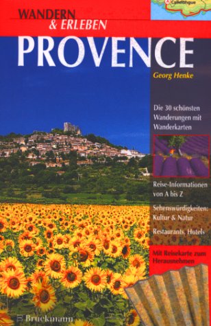 Wandern & Erleben, Provence: Mit grosser Reisekarte zum Herausnehmen Travel