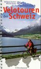 Die schönsten Velotouren der Schweiz Leisure, Home & Garden