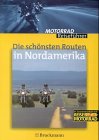 Die schönsten Routen in Nordamerika (Motorrad-Reiseführer) Leisure & Fun