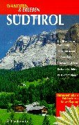 Wandern & Erleben, Südtirol: Mit grosser Reiskarte zum Herausnehmen Travel Books