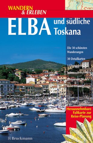 Wandern & Erleben, Elba und südliche Toskana: Mit herausnehmbarer Faltkarte Books