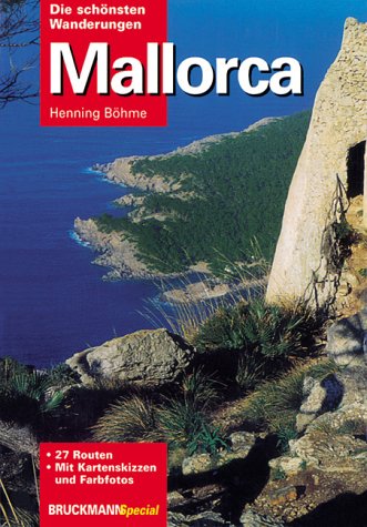 Mallorca, Die schönsten Wanderungen (Bruckmann Guide) Travel