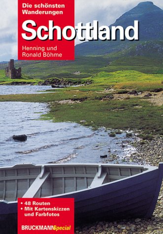 Schottland, Die schönsten Wanderungen (Bruckmann Guide) Travel