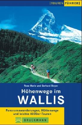 Höhenwege im Wallis: Tourenführer Travel