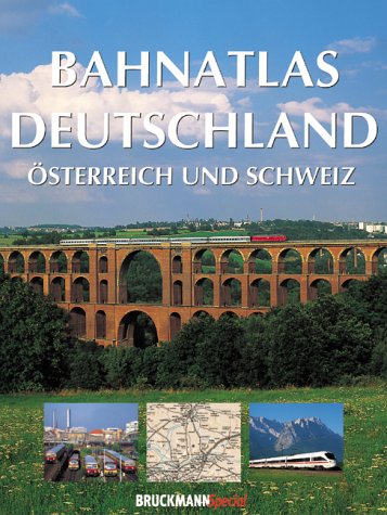 Bahnatlas Deutschland (Bruckmann Spezial) Travel