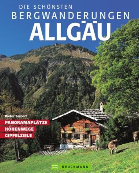 Die schönsten Bergwanderungen Allgäu Leisure, Home & Garden