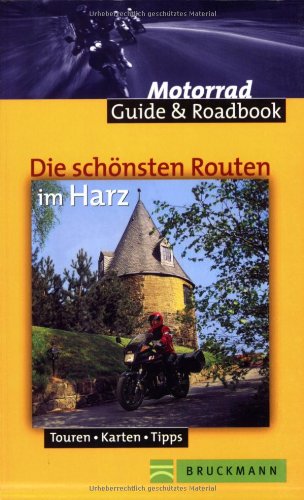Die schönsten Routen im Harz (Motorrad Guide & Roadbook) Leisure, Home & Garden