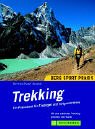 Trekking: Ein Praxisbuch für Einsteiger und Fortgeschrittene Books