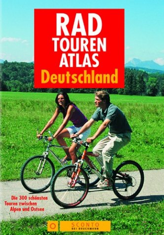 Radtourenatlas Deutschland: Die 300 schönsten Touren zwischen Alpen und Ostsee (Sconto bei Bruckmann) Leisure, Home & Garden