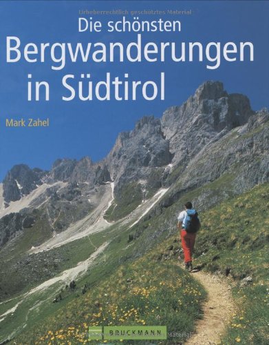 Die schönsten Bergwanderungen in Südtirol Leisure, Home & Garden
