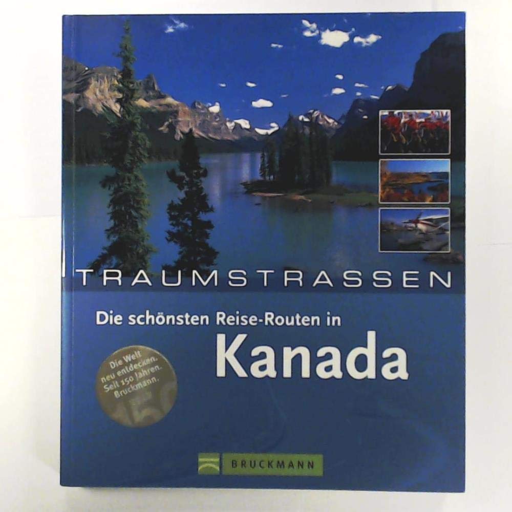 Die schönsten Routen in Kanada (Traumstrassen) Leisure, Home & Garden