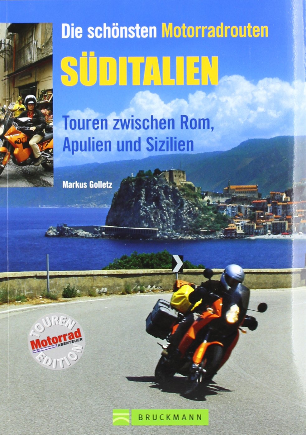 Süditalien: Touren zwischen Rom, Apulien und Sizilien (Motorrad-Reiseführer) Leisure, Home & Garden