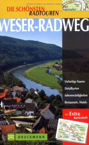 Weser-Radweg (Die schönsten Radtouren) Leisure, Home & Garden