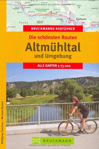 Altmühltal und Umgebung (Die schönsten Radtouren) Leisure, Home & Garden