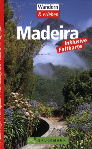Madeira (Wandern & Erleben): 35 Wanderungen. Höhenprofile. Sehenswürdigkeiten Leisure, Home & Garden
