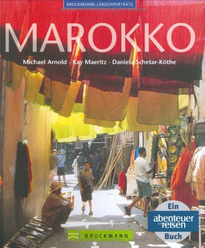 Marokko (Bruckmanns Länderporträts) Leisure, Home & Garden