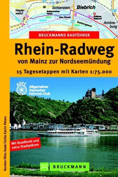 Rhein-Radweg: Von Mainz nach Rotterdam (Die schönsten Radtouren) Leisure, Home & Garden