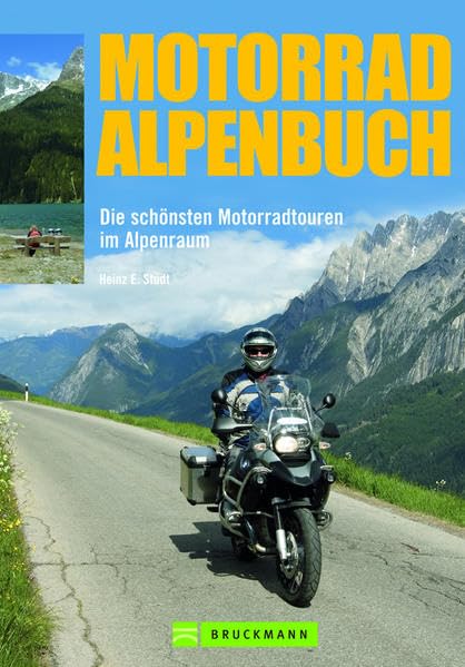 Motorrad Alpenbuch: Die schönsten Motorradtouren im Alpenraum (Motorrad-Reiseführer) Leisure, Home & Garden