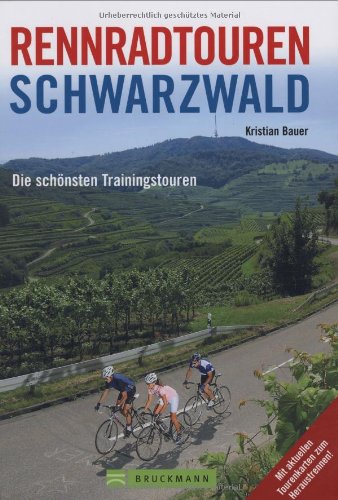 Rennradtouren Schwarzwald: Die schönsten Trainingstouren Leisure, Home & Garden