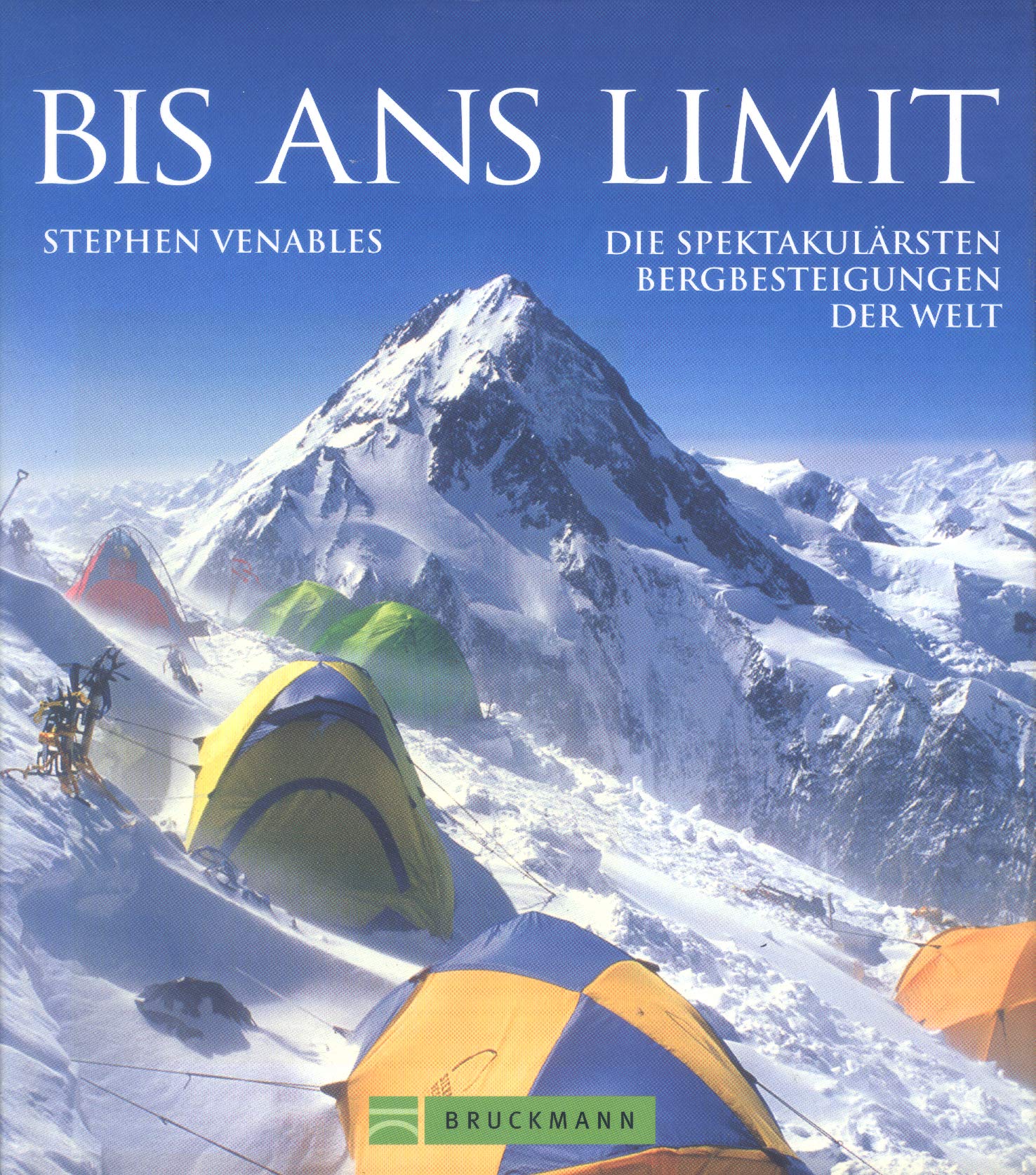 Bis ans Limit: Die spektakulärsten Bergbesteigungen der Welt Leisure, Home & Garden