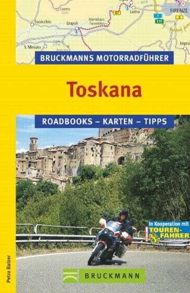 Bruckmanns Motorradführer Toskana: Roadbooks-Karten-Tipps Leisure, Home & Garden