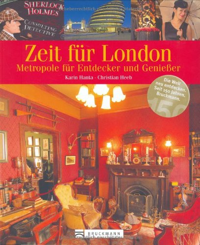 Zeit für London: Metropole für Entdecker und Genießer Leisure, Home & Garden