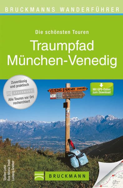 Bruckmanns Wanderführer: Traumpfad München - Venedig Leisure, Home & Garden