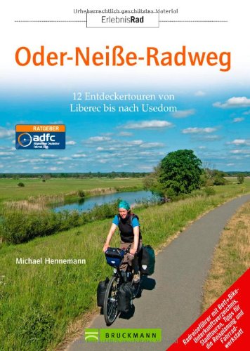 Product Image: Oder-Neiße-Radweg (Erlebnis Rad): 12 Entdeckertouren von Liberec bis nach Usedom