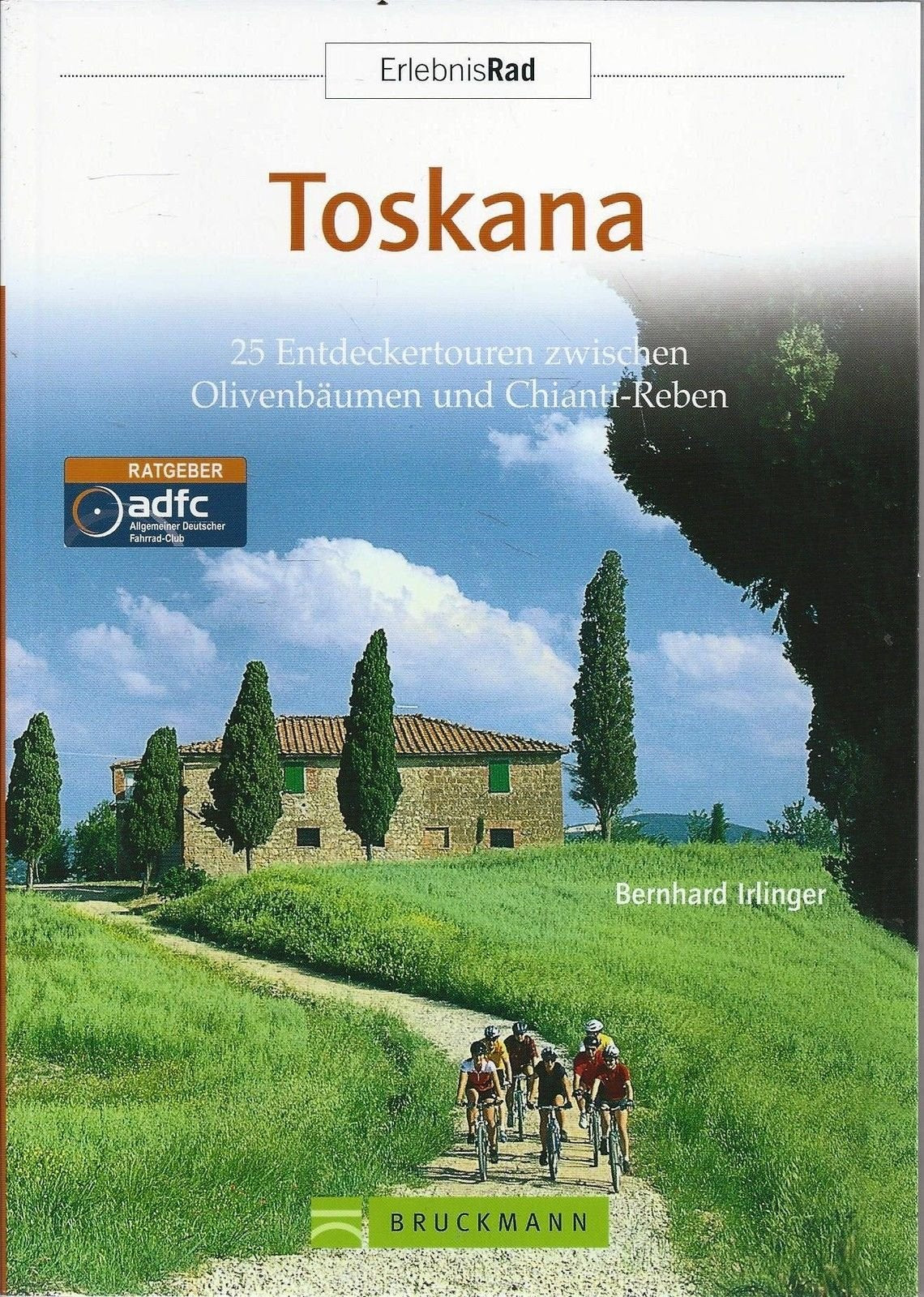 Erlebnis Rad Toskana: 25 Entdeckertouren zwischen Olivenbäumen und Chianti-Reben (Radreiseführer) Leisure, Home & Garden