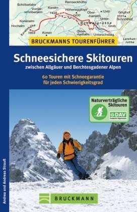 Schneesichere Skitouren zwischen Allgäuer und Kitzbüheler Alpen: 60 Touren mit Schneegarantie für jeden Schwierigkeitsgrad (Tourenführer) Leisure, Home & Garden