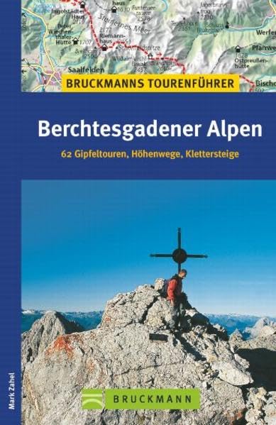 Berchtesgardener Alpen: 60 Gipfeltouren, Höhenwege, Klettersteige mit Loferer und Leoganger Steinbergen (Tourenführer) Leisure, Home & Garden