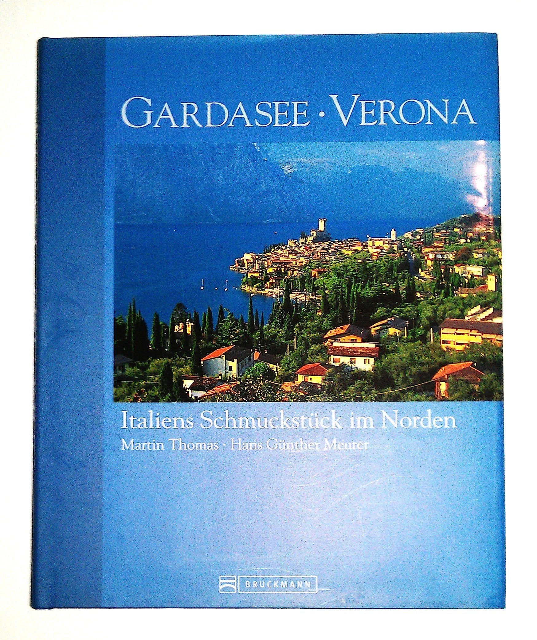 Gardasee - Verona: Italiens Schmuckstück im Norden Leisure, Home & Garden