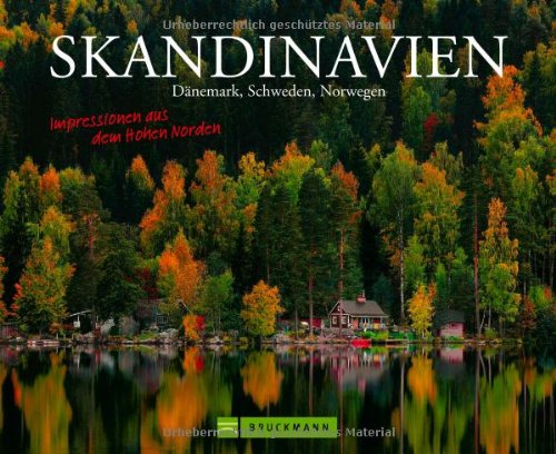 Skandinavien: Dänemark, Schweden, Norwegen. Impressionen aus dem Hohen Norden: Norwegen, Schweden, Dänemark Leisure, Home & Garden