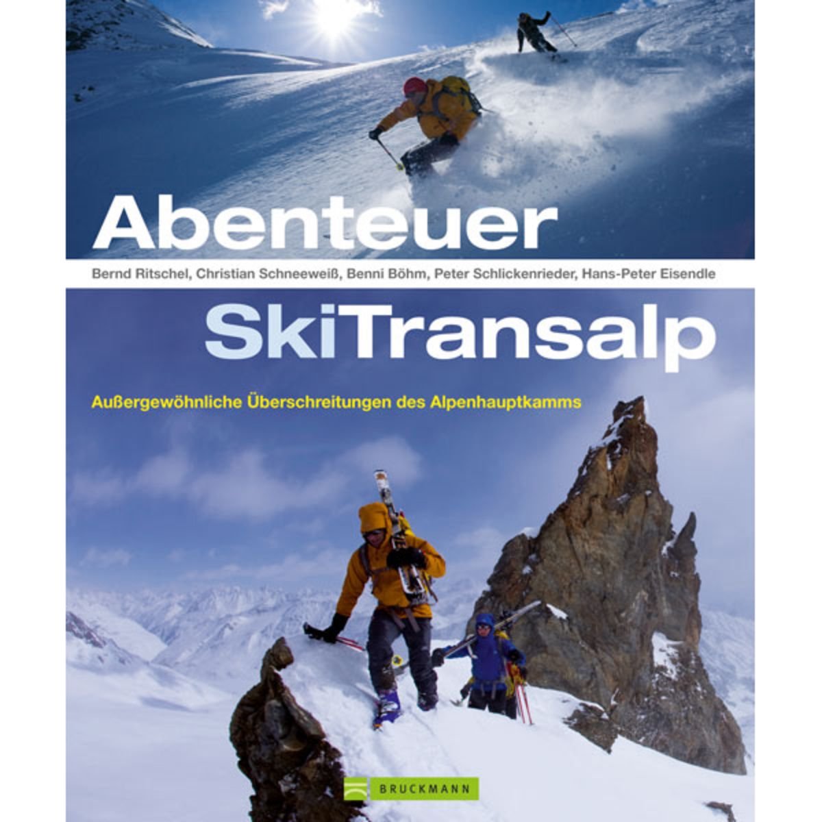 Abenteuer SkiTransalp: Außergewöhnliche Überschreitungen des Alpenhauptkamms Leisure, Home & Garden