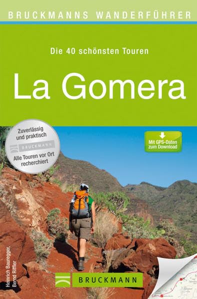 Wanderführer La Gomera: Die 40 schönsten Touren zum Wandern auf der Kanarischen Insel, rund um San Sebastian de la Gomera, Valle Gran Rey und ... schönsten Touren. Mit GPS-Daten zum Download Leisure, Home & Garden
