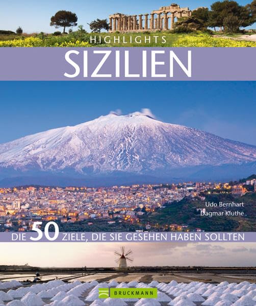 Highlights Sizilien: Die 50 Ziele, die Sie gesehen haben sollten Photography