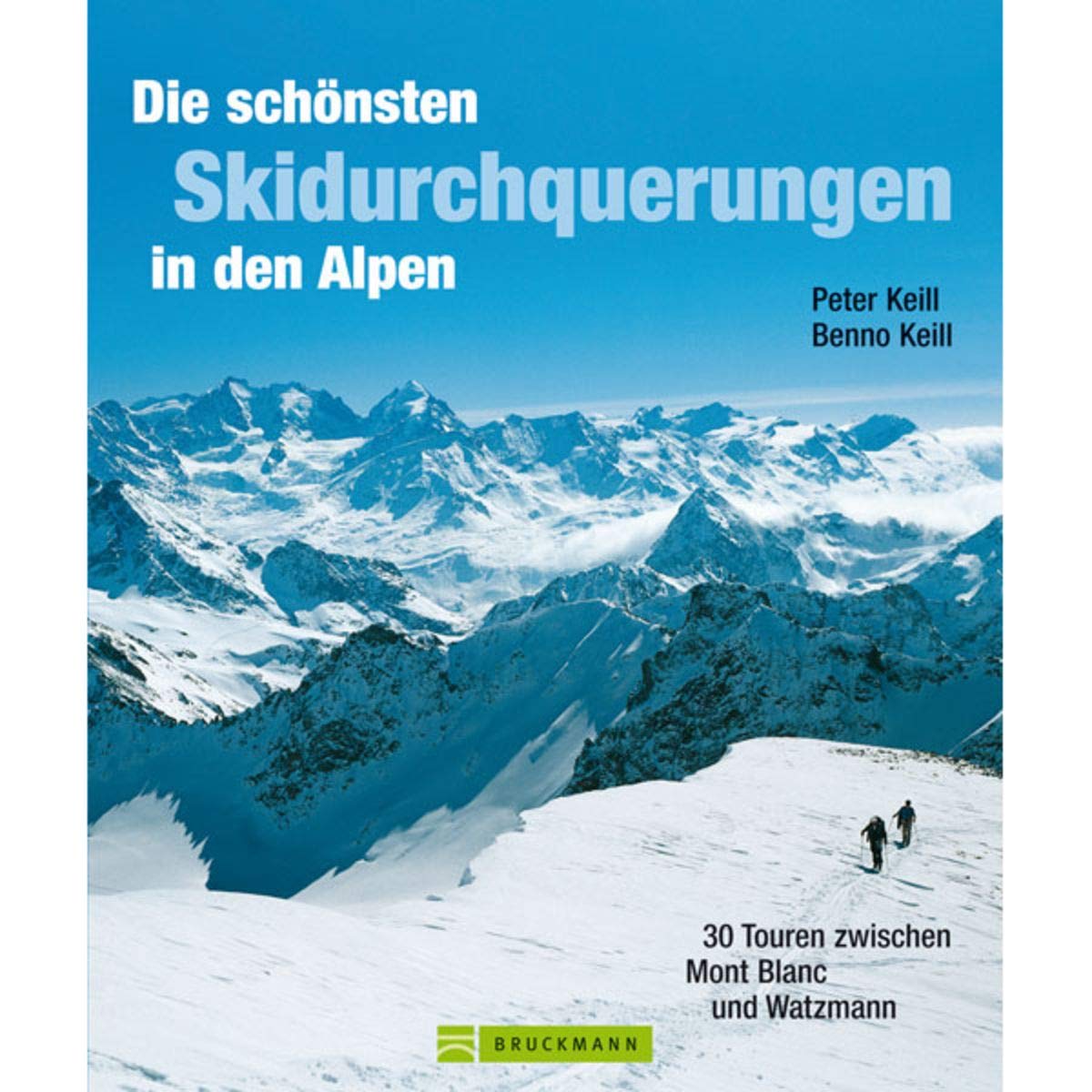 Die schönsten Skidurchquerungen in den Alpen Leisure, Home & Garden