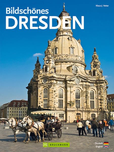 Bildschönes Dresden: deutsch-englische Ausgabe Leisure, Home & Garden
