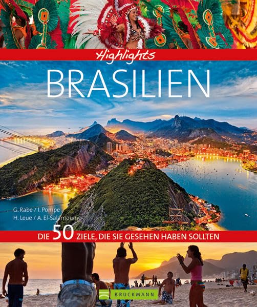 Highlights Brasilien: Die 50 Ziele, die Sie gesehen haben sollten Leisure, Home & Garden