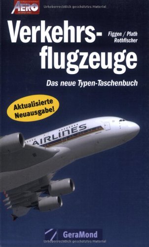 Verkehrsflugzeuge: Das neue Typenbuch (GeraMond) Leisure, Home & Garden