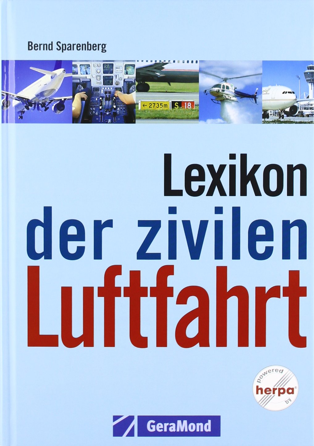 Lexikon der zivilen Luftfahrt (GeraMond) Leisure, Home & Garden