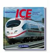 ICE - InterCityExpress: InterCityExperimental - ICE 1 - ICE 2 - ICE 3 - ICE TD - ICE T - ICE 4 (GeraMond) Leisure, Home & Garden