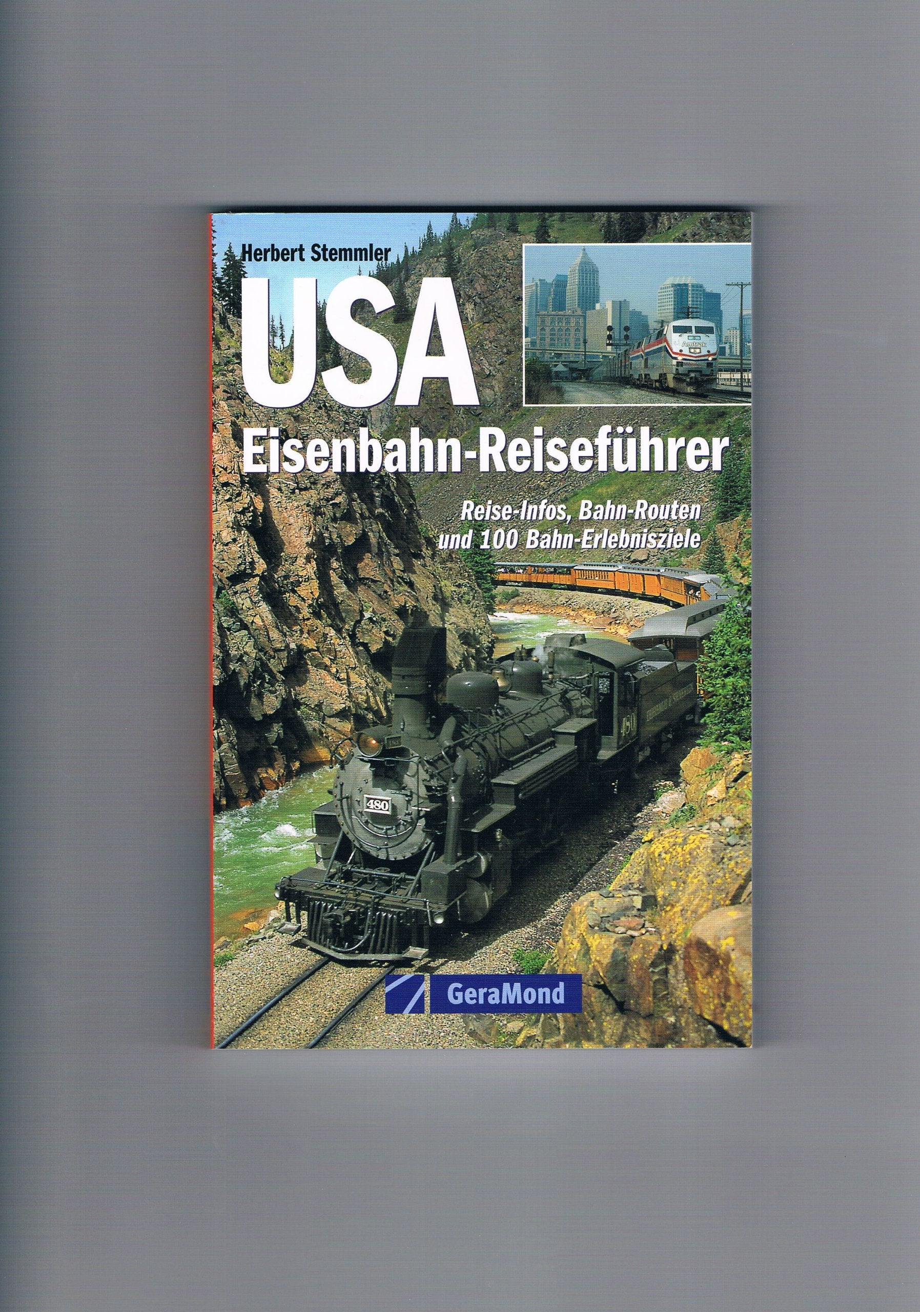 Eisenbahn-Reiseführer USA: Reise-Infos, Bahn-Routen und 99 Bahn-Erlebnisziel Leisure, Home & Garden