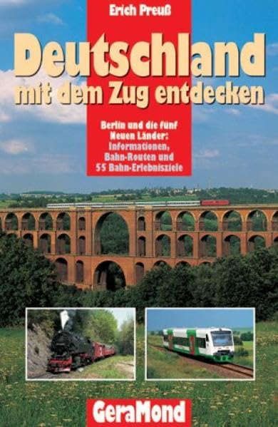 Deutschland mit dem Zug entdecken: Ostdeutschland Leisure, Home & Garden