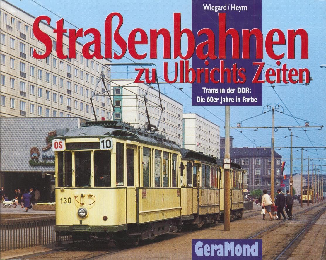 Straßenbahnen zu Ulbrichts Zeiten Books