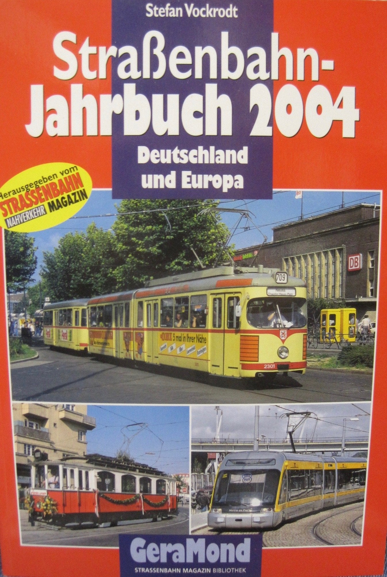 Straßenbahn-Jahrbuch 2004. Deutschland und Europa Leisure, Home & Garden