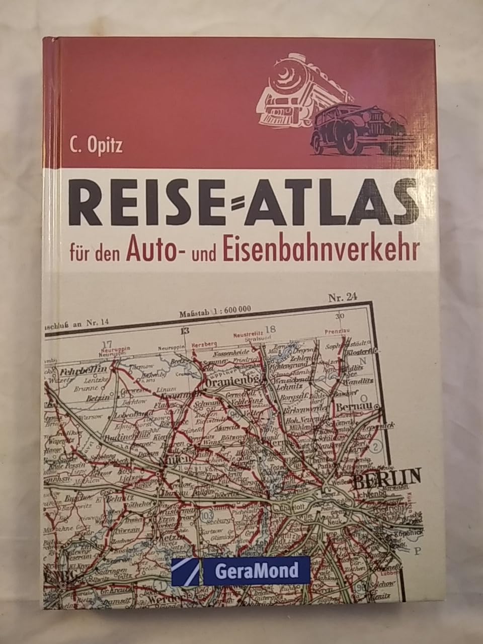 Reiseatlas für den Auto- und Eisenbahnverkehr (GeraMond) Leisure, Home & Garden