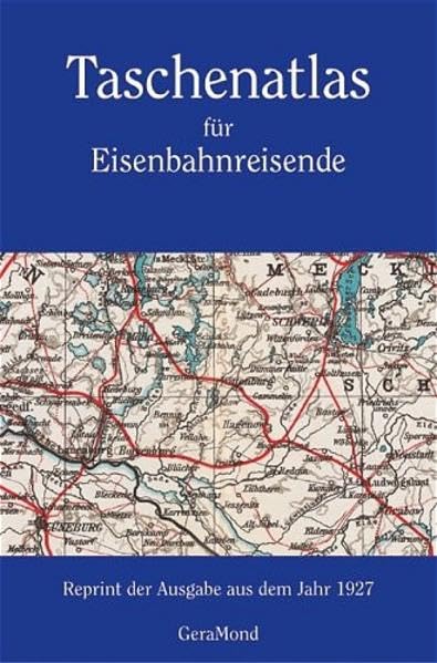 Taschenatlas für Eisenbahnreisende: Reprint (GeraMond) Leisure, Home & Garden