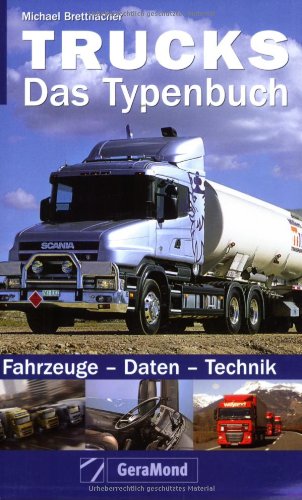 Trucks - Das Typenbuch: Fahrzeuge - Daten - Technik Leisure, Home & Garden