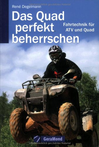 Das Quad perfekt beherrschen: Fahrtechnik für ATV und Quad (GeraMond) Leisure, Home & Garden